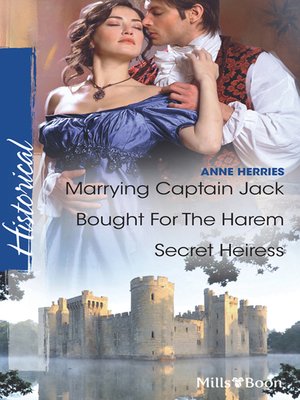 cover image of Marrying Captain Jack/Bought For the Harem/Secret Heiress